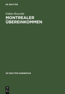 Montrealer Ubereinkommen: Ubereinkommen Zur Vereinheitlichung Bestimmter Vorschriften Uber Die Beforderung Im Internationalen Luftverkehr. Kommentar