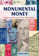 Monumental Money: People and Places on U.S. Paper Money