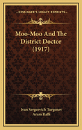 Moo-Moo and the District Doctor (1917)