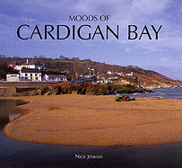 Moods of Cardigan Bay and West Wales
