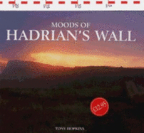 Moods of Hadrian's Wall