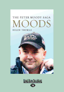 Moods: the Peter Moody Saga