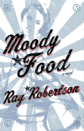 Moody Food - Robertson, Ray