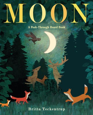 Moon: A Peek-Through Board Book - Teckentrup, Britta