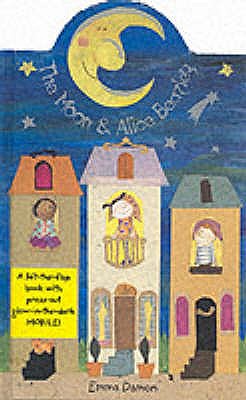 Moon and Alice Beazley: A Lift-the-Flap Book - Damon, Emma