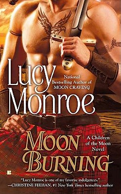 Moon Burning - Monroe, Lucy