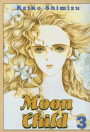 Moon Child: Volume 3