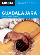 Moon Guadalajara: Including Lake Chapala - Whipperman, Bruce