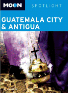 Moon Guatemala City & Antigua