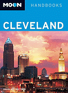 Moon Handbooks: Cleveland