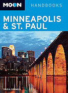 Moon Handbooks: Minneapolis and St. Paul