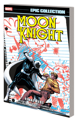 Moon Knight Epic Collection: Final Rest [New Printing] - Moench, Doug, and Sienkiewicz, Bill