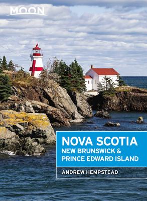 Moon Nova Scotia, New Brunswick & Prince Edward Island - Hempstead, Andrew