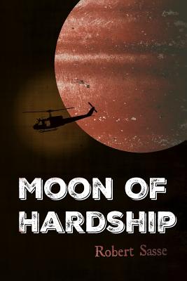 Moon of Hardship - Sasse, Robert