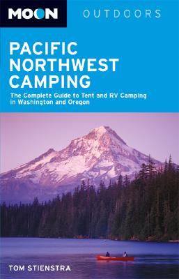 Moon Pacific Northwest Camping - Stienstra, Tom