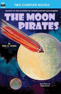 Moon Pirates, The, & Callisto at War - Vincent, Harl, and Jones, Neil R