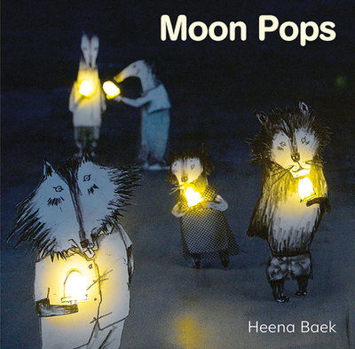 Moon Pops - Baek, Heena, and Kiaer, Jieun (Translated by)