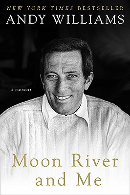 Moon River and Me: A Memoir - Williams, Andy