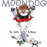 Moondog - Rowe, John A