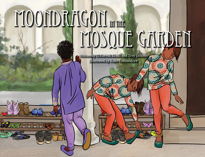 Moondragon in the Mosque Garden - Khaki, El-Farouk, and Jackson, Troy