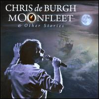 Moonfleet & Other Stories - Chris de Burgh