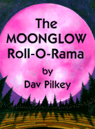 Moonglow Roll O Rama