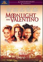 Moonlight and Valentino - David Anspaugh