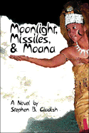 Moonlight, Missiles, and Moana