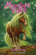 Moonlight Riders: Petal Pony: Book 3