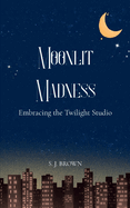 Moonlit Madness