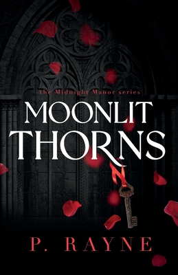 Moonlit Thorns (Large Print) - Rayne, P