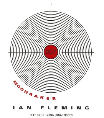 Moonraker - Fleming, Ian, and Nighy, Bill (Read by)