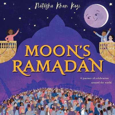 Moon's Ramadan - Khan Kazi, Natasha