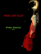 Moon's story teller.