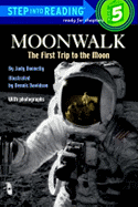 Moonwalk: The First Trip to the Moon