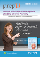 Moore's Anatomy Review Prepu: For Clinically Oriented Anatomy