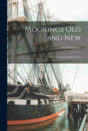 Moorings Old and New; Entries in an Immigrants's Log