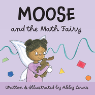 Moose and the Math Fairy