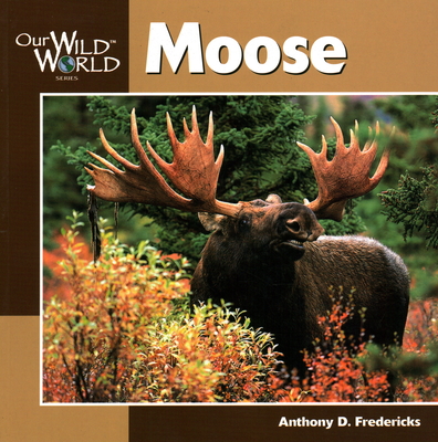 Moose - Fredericks, Anthony
