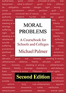 Moral Problems: A Coursebook for Schools and Colleges