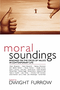 Moral Soundings: Readings on the Crisis of Values in Contemporary Life