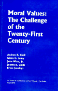 Moral Values: The Challenge of the Twenty-First Century
