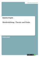 Moralerziehung - Theorie Und Praxis