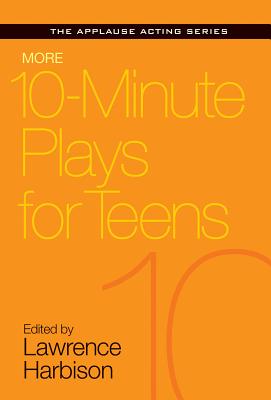 More 10-Minute Plays for Teens - Harbison, Lawrence (Editor)