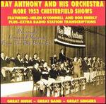 More 1953 Chesterfield Shows - Ray Anthony & His Orchestra