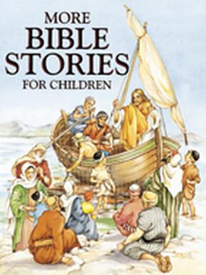 More Bible Stories for Children - Carruth, Jane