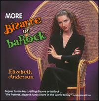 More Bizarre or BaRock - Ariel Valent (vibraphone); Elizabeth Anderson (harpsichord); Ron Nagorcka (didjeridu); Ron Nagorcka (sampling);...