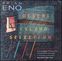 More Blank Than Frank (Desert Island Selection) - Brian Eno