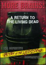 More Brains! A Return to the Living Dead - Bill Philputt