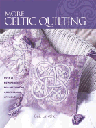 More Celtic Quilting